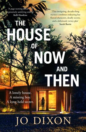 The House Of Now And Then - Jo Dixon