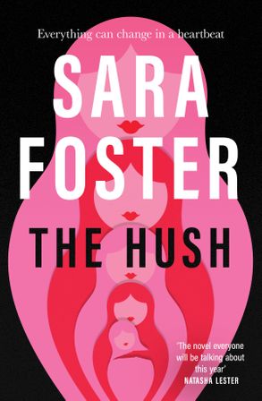 The Hush - Sara Foster