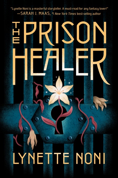 The Prison Healer - Lynette Noni