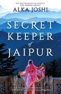 The Secret Keeper Of Jaipur - Alka Joshi