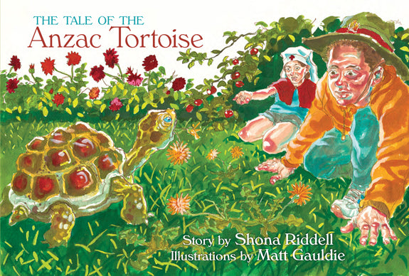 The Tale Of The Anzac Tortoise - Shona Riddell