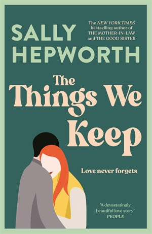 The Things We Keep - Sally Hepworth