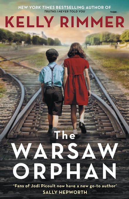 The Warsaw Orphan - Kelly Rimmer