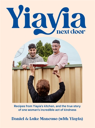 Yiayia Next Door - Daniel & Luke Mancuso